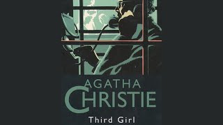 Third Girl, A Hercule Poirot Mystery by Agatha Christie|| Complete || Read by Hugh Fraser