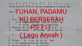 TUHAN, PADAMU 'KU BERSERAH  PS 717 ( Lagu Arwah )