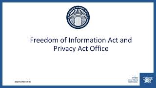 The Freedom of Information Act (FOIA): FOIA and Privacy Request Process