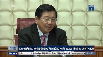 Dự án chống ngập do triều | Khó khăn tái khởi động dự án | VTC1