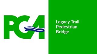 Legacy Trail Pedestrian Bridge (Construction)