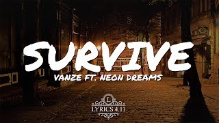 Vanze - Survive (feat. Neon Dreams) // NCS Lyrics #EpicBeatsMusic