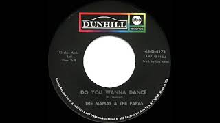 1968 HITS ARCHIVE: Do You Wanna Dance - Mamas &amp; The Papas (mono 45)