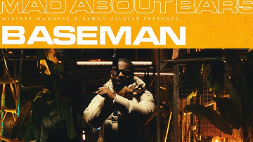 Baseman - Mad About Bars w/ Kenny Allstar [S4.E3] | @MixtapeMadness