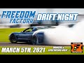 Freedom Factory's First Drift Night is Officially on the Schedule! (March 5th, 2021)