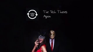 The Tech Thieves - Again Resimi