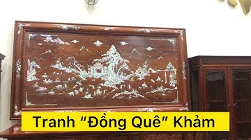 Tranh khảm ốc cảnh Đồng Quê, đồ gỗ mỹ nghệ cường trang 0916809898