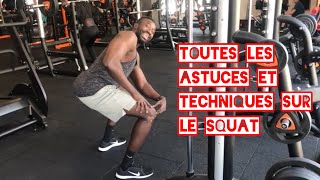 LE SQUAT( comment faire un bon squat?)