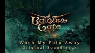 Baldur's Gate 3 OST -  'Wash My Pain Away'
