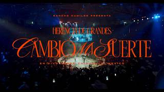 Herencia De Grandes - Cambio Mi Suerte [Live]