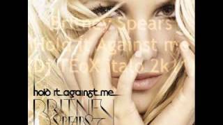 Britney Spears - Hold it Against me (Dj TEoX italo 2k11)