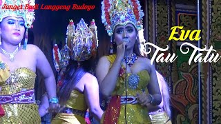 Tau Tatu Versi Janger Budi Langgeng Budoyo Wongsorejo Live Wongsorejo