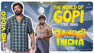 The World of Gopi | Malayalee From India | Jakes Bejoy | Nivin Pauly | Dijo Jose Antony| Suhail Koya