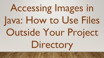 Accessing Images in Java: How to Use Files Outside Your Project Directory