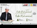 Syafaat Nabi Muhammad &amp; Cara Medapatkan Syafaat Nabi Muhamamad SAW - Ust. M. Nashruts Tsani, S.Pd.