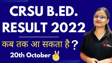 CRSU Result 2022 for B.Ed. 1st & 2nd Year