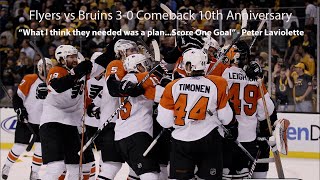 Flyers vs Bruins 3-0 Comeback 10th Anniversary