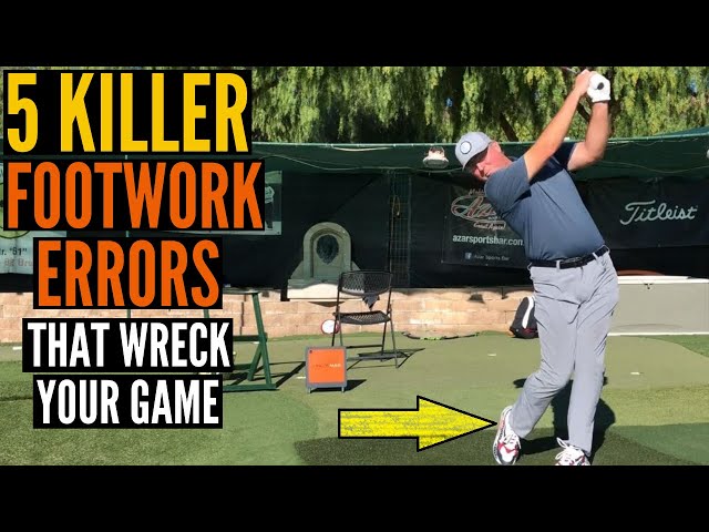 5 KILLER Footwork Errors That WRECK Your Golf Swing!