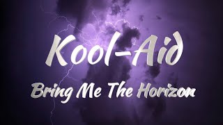 Bring Me The Horizon - Kool Aid (KARAOKE VERSION)