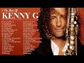 Kenny G Greatest Hits Full Album Kenny G Best Collection Smooth Jazz Saxophone Classics Mix 2025 mp3