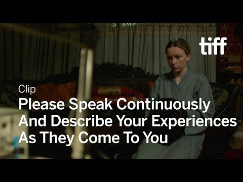 PLEASE SPEAK CONTINUOUSLY AND DESCRIBE YOUR EXPERIENCES AS THEY COME TO YOU Clip | TIFF 2019