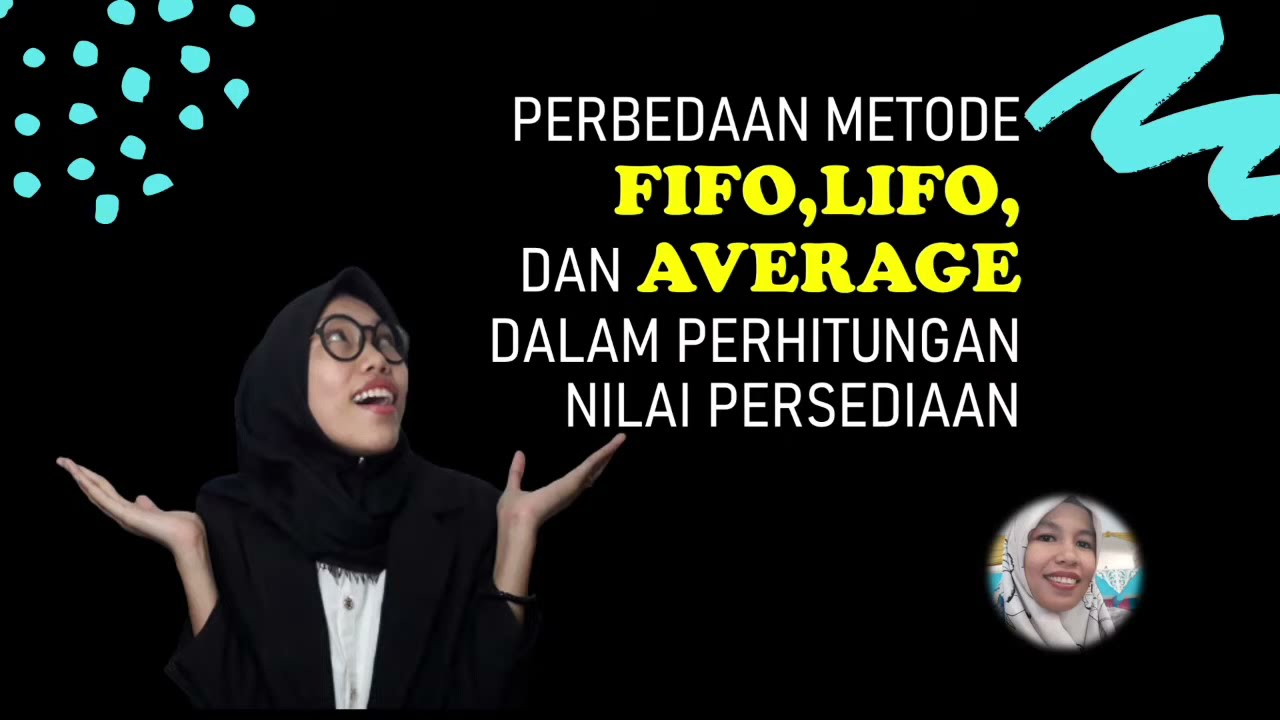 Perbedaan Metode Fifo, Lifo dan Average. # ...