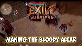 Exile Survival Upgrade homebase and open new area Bloody Altar screenshot 4