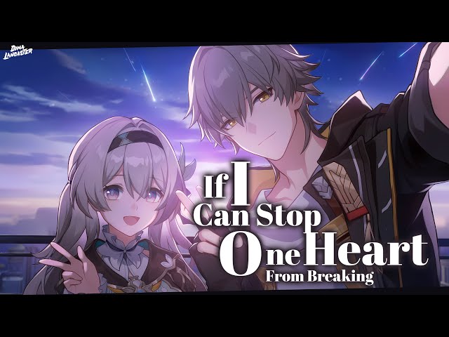 If I Can Stop One Heart From Breaking from Honkai: Star Rail | Dima Lancaster class=