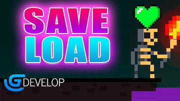 HOW TO MAKE A SAVE & LOAD SYSTEM in Gdevelop