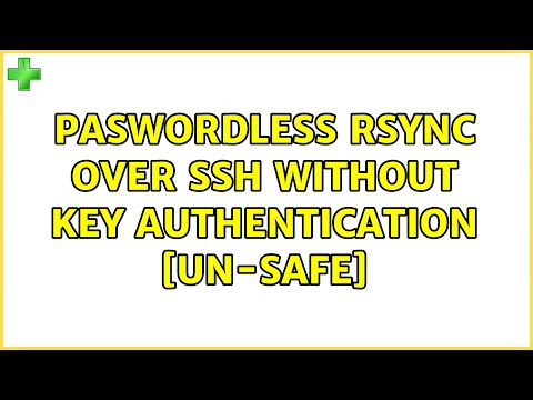 Ubuntu: Paswordless Rsync Over SSH Without Key Authentication [Un-Safe] (3 Solutions!!)