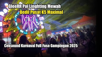 GlerR Pol Lighting Mewah K5 Maximal Ceksound Karnaval Full Fuso Gampingan Pagak 2025