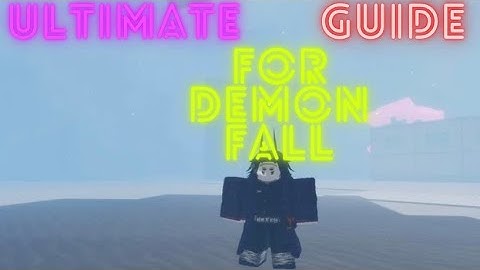 Starter Guide for new players in demon fall