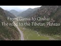 To the Tibetan Plateau by car