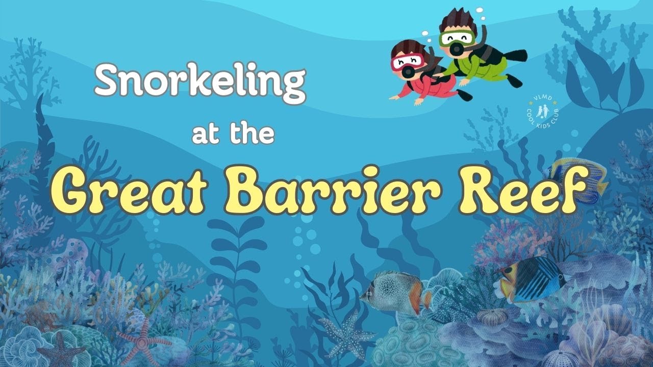 Fishes and Corals of the Great Barrier Reef! - VLMD Cool Kids Club ...