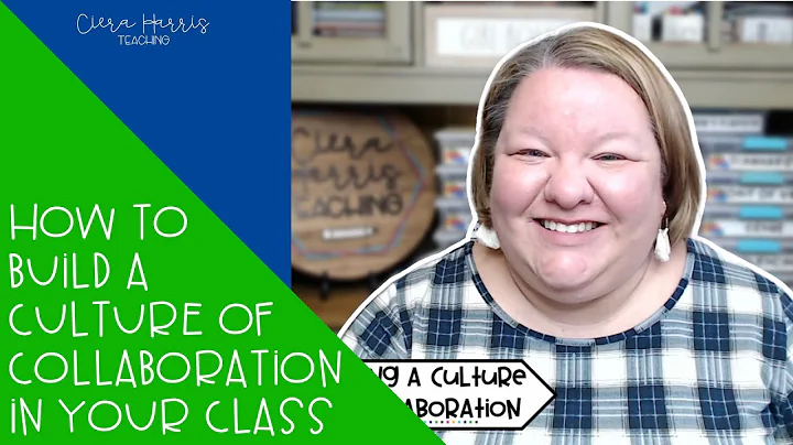 How to Build a Culture of Collaboration In Your Classroom | Ciera Harris Teaching