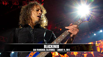 Metallica: Blackened (San Francisco, CA - August 11, 2012)