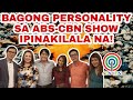 BAGONG PASOK NA PERSONALIDAD SA ABS-CBN SHOW IPINAKILALA NA!