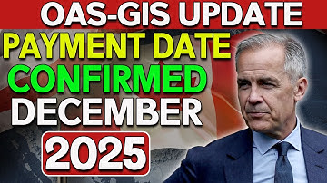 Your December OAS and GIS: Final 2025 Payment Date Confirmed