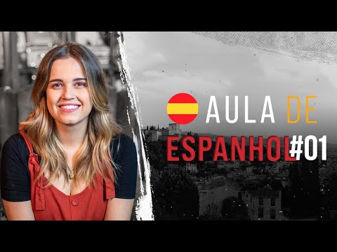 Aula de espanhol #01: Cumprimentos e apresentações 