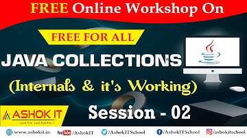 JAVA Collections Framework | FREE Workshop | Session - 2 | Online Training | Ashok IT