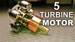 Making A Quintuple Turbine Model Motor