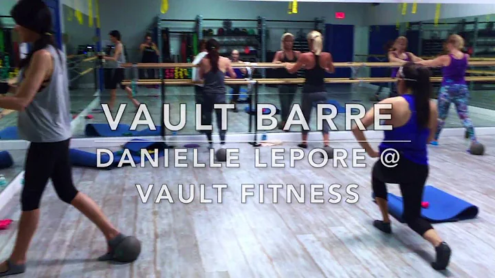 Vault Barre -  Danielle Lepore @ Vault Fitness 6.3...