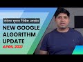 NEW Google Algorithm Update April 2021 | Product Reviews Update | Google Ranking System Update