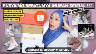 UNBOXING 11 SEPATU + REKOMENDASI TOKO DI SHOPEE MURAH TAPI BERKUALITAS