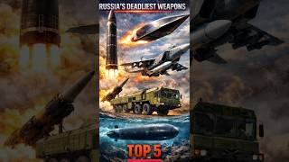 Top 5 Deadliest Russian Weapons That Shocked the World 🇷🇺 #shorts  #russia #military