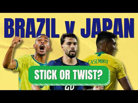 BRAZIL VS JAPAN | WHO SHOULD ANCELOTTI START AND DROP? LINE UPS AND PREVIEW | WORLD CUP 2026
