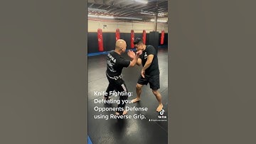 Knife Fighting: Defeating your Opponents Defense using Reverse Grip.