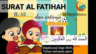 Surat Alfatihah dan Artinya - Anak anak || SDNU METRO