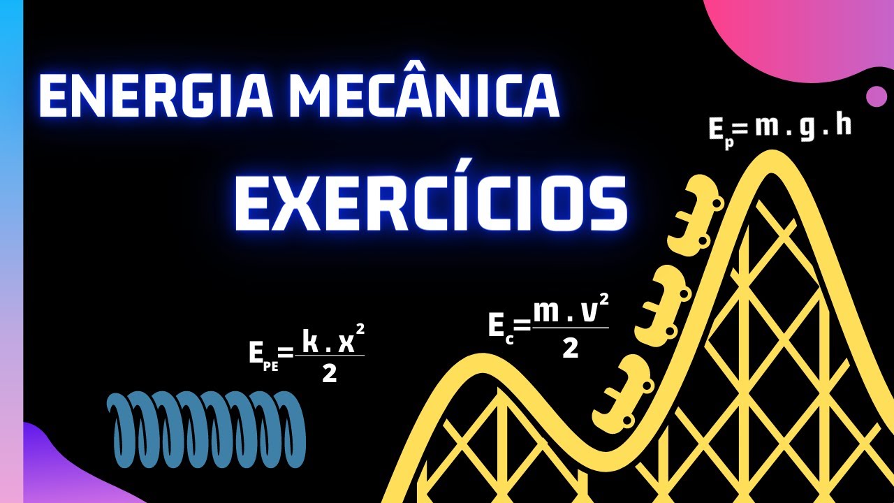 Energia Mecânica - EXERCÍCIOS