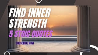 Finding Inner Strength: 5 Stoic Quotes